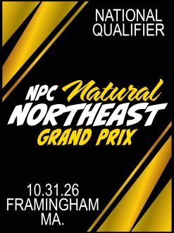 2026 NPC NATURAL NORTHEAST GRAND PRIX<br><br>OCT. 31, 2026